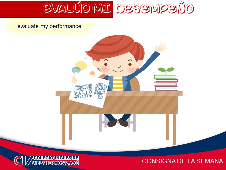 Consigna De La Semana EvalÚo Mi DesempeÑo Colegio Ingles De Villahermosa